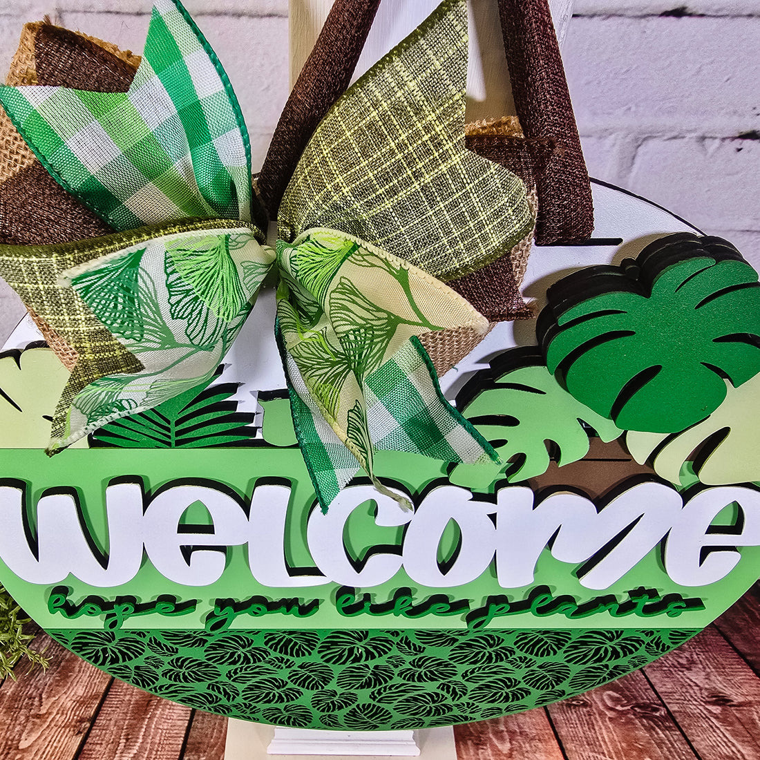 Welcome hope you like plants Door Hanger - DIY Unfinished Kit - Lvl 2