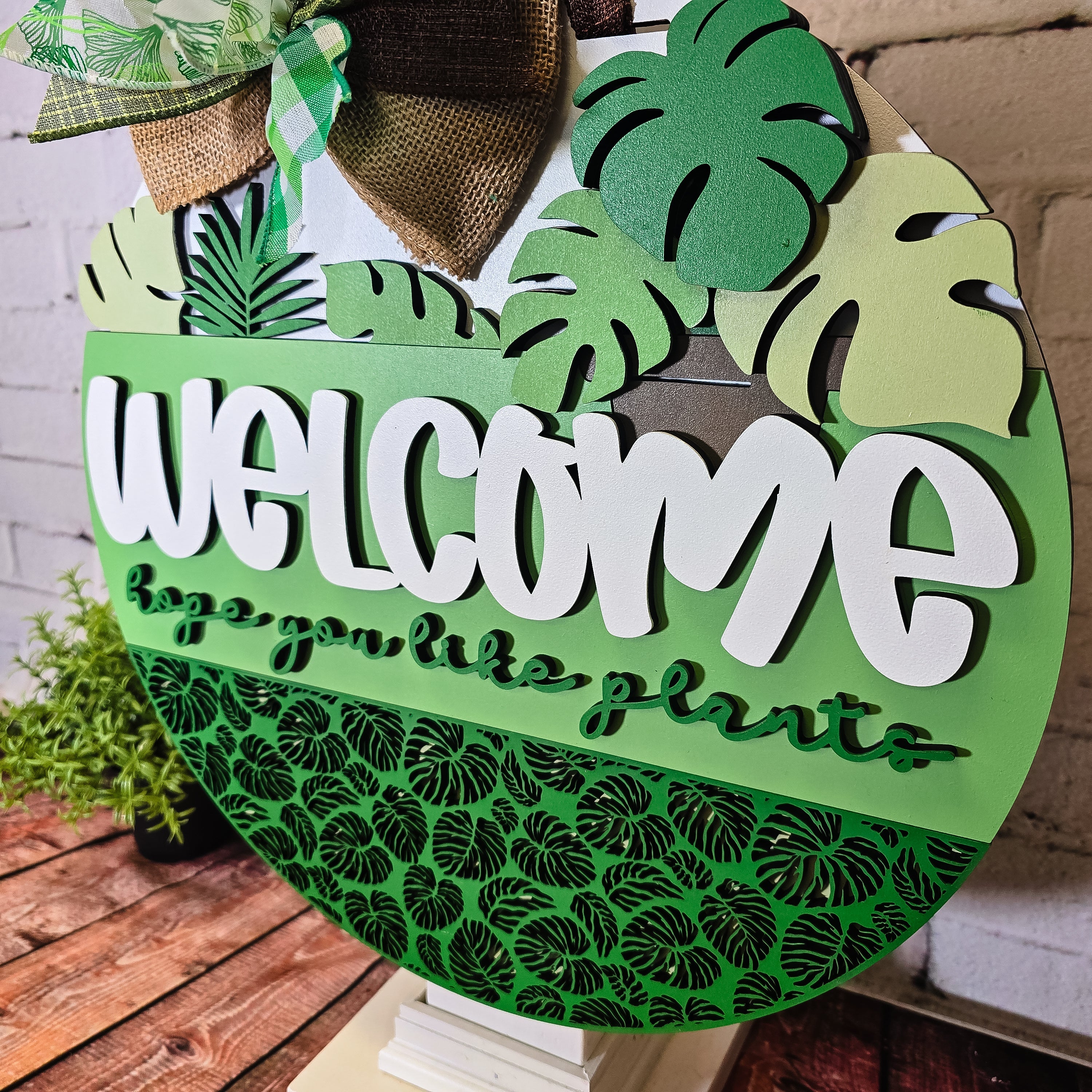 Welcome hope you like plants Door Hanger - DIY Unfinished Kit - Lvl 2